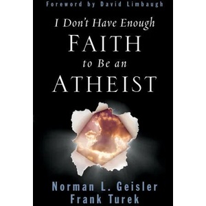 I Don't Have Enough Faith to Be an Atheist (ISBN: 9781433577208)