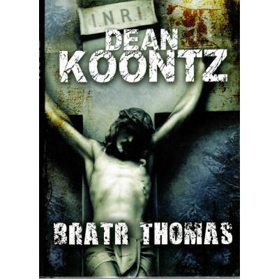 Bratr Thomas Dean Koontz
