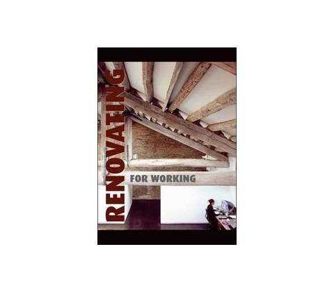 Renovating for Working