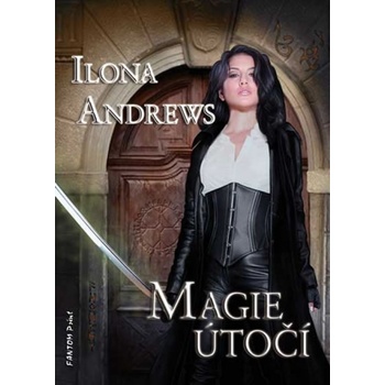 Magie útočí - Ilona Andrews