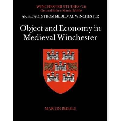 Object and Economy in Medieval Winchester