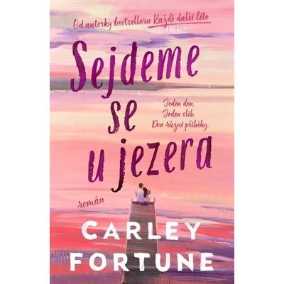 Sejdeme se u jezera - Carley Fortune