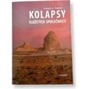 Kolapsy složitých společností - Tainter Joseph A.