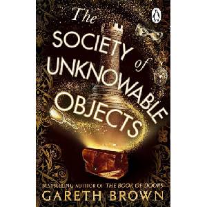 The Society of Unknowable Objects (ISBN: 9781804992401)