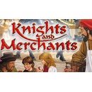 Knights and Merchants