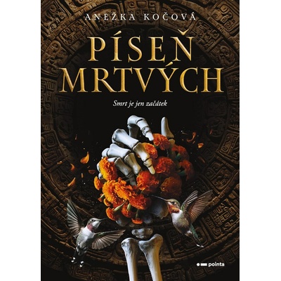 Píseň mrtvých - Anežka Kočová