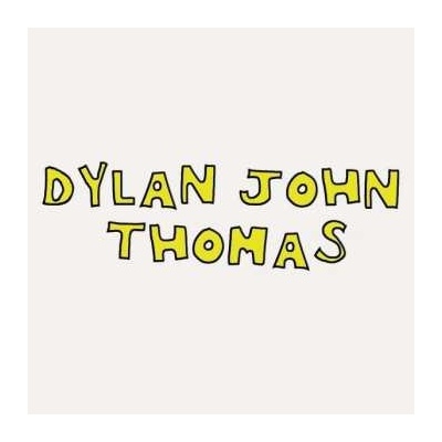 Dylan John Thomas: Dylan John Thomas LP