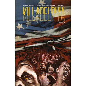 Killadelphia T1 | Barnes Rodney (ISBN: 9782364809048)