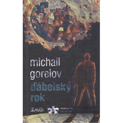 Ďábelský rok - Michail Michajlovič Gorelov – Hledejceny.cz