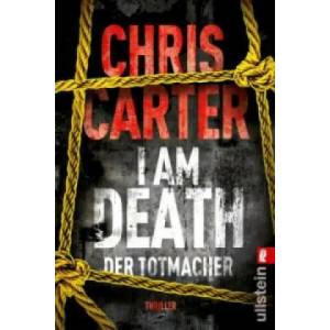 I Am Death. Der Totmacher | Chris Carter, Sybille Uplegger (ISBN: 9783548287133)
