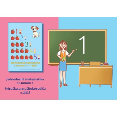 Jednoduchá matematika s Lumom 1 – príručka pre učiteľa – 1. časť