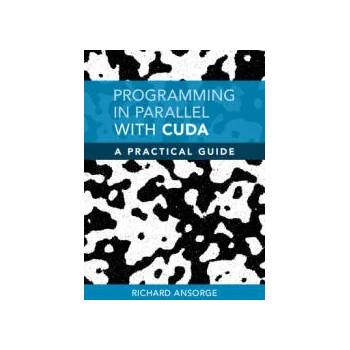 Image 1 of Programming in Parallel with CUDA | Richard Ansorge