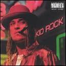 KID ROCK: DEVIL WITHOUT A CAUSE CD