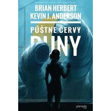 Púštne červy Duny - Brian Herbert, Kevin J. Anderson
