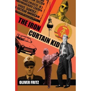 Iron Curtain Kid | Oliver Fritz (ISBN: 9781409277255)