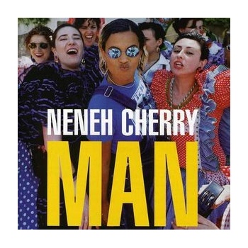 Cherry Neneh - Man CD