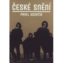 České snění Pavel Kosatík