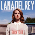 Lana Del Rey - Born To Die (Reissue) (LP) (0602527950891)