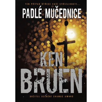 Padlé mučednice - Ken Bruen