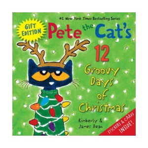 Pete the Cat's 12 Groovy Days of Christmas Gift Edition | Kimberly Dean, James Dean (ISBN: 9780063036147)
