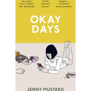 Okay Days | Jenny Mustard (ISBN: 9781399713504)