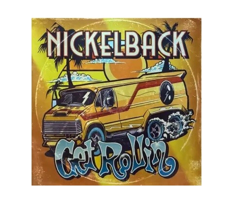 NICKELBACK - GET ROLLIN\' Vinyl