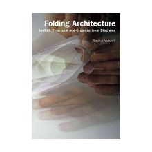 Folding Architecture - Spatial, Structural and Organizational Diagrams Vyzoviti SophiaPaperback