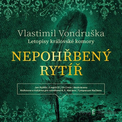 Nepohřbený rytíř - Letopisy královské komory I. - Vlastimil Vondruška