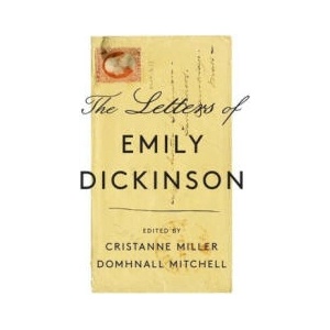 The Letters of Emily Dickinson | Cristanne Miller, Domhnall Mitchell (2024)