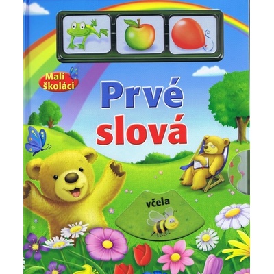 Malí školáci - Prvé slová