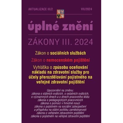 Aktualizace 2024 III/2 O sociálních službách, o nemocenském pojištění
