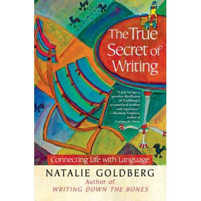 True Secret of Writing | Natalie Goldberg