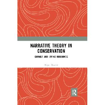 Narrative Theory in Conservation | Walter, Nigel