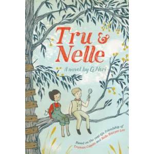 Tru & Nelle | G. Neri (ISBN: 9781328740953)