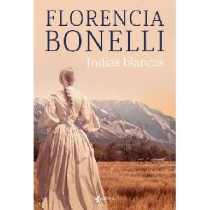 INDIAS BLANCAS | FLORENCIA BONELLI (2023)