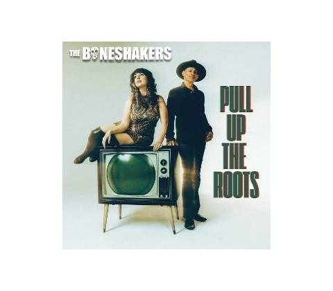 The Boneshakers - PULL UP THE ROOTS CD