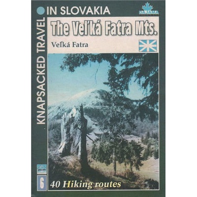 Veľká Fatra - angličtina - 40 Hiking routes