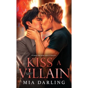 Kiss A Villain | Mia Darling (ISBN: 9781959069089)