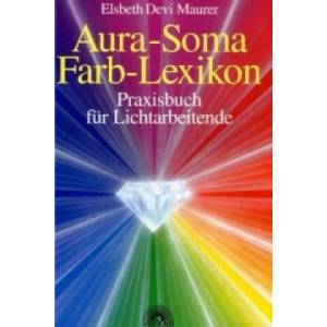 Aura Soma - Farblexikon | Elsbeth Maurer (1999)