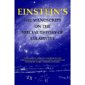 Einstein's 1912 Manuscript on the Theory of Relativity: a Facsimile | Albert Einstein (ISBN: 9780807615324)