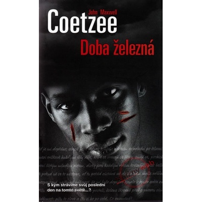 Doba železná - John Maxwell Coetzee