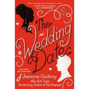 The Wedding Date | Jasmine Guillory (ISBN: 9780399587665)