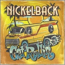 Nickelback: Get Rollin' - Nickelback
