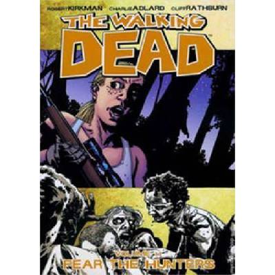 The Walking Dead, English edition - Fear The Hunters - Kirkman, Robert