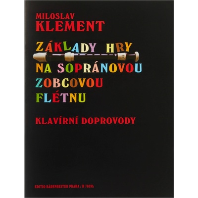 Základy hry na sopránovou zobcovou flétnu klavírní doprovody