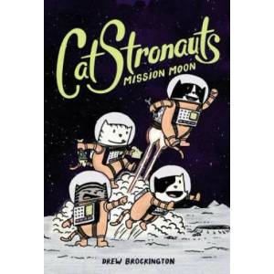 Catstronauts: Mission Moon | Drew Brockington (ISBN: 9780316307451)