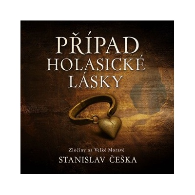 Případ holasické lásky