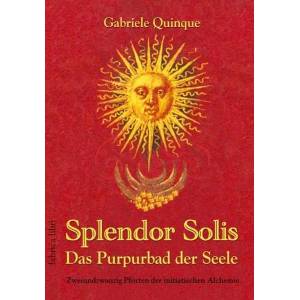 Splendor Solis - Das Purpurbad der Seele | Gabriele Quinque (2012)