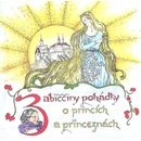 Babiččiny pohádky: O princích a princeznách