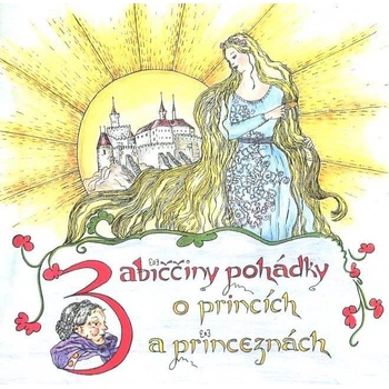 Babiččiny pohádky: O princích a princeznách